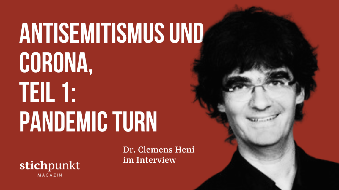 Antisemitismus und Corona, Teil 1: Pandemic Turn