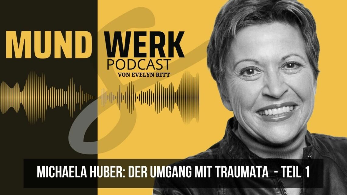 Michaela Huber: Der Umgang mit Traumata – Teil.1