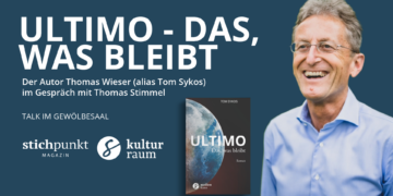 “Ultimo: Das, was bleibt” Der Autor Thomas Wieser (Alias Tom Sykos) im Gespräch mit Thomas Stimmel